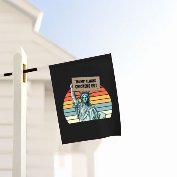 Anti-Trump 2025 Flag Statue of Liberty Chickens Out Design