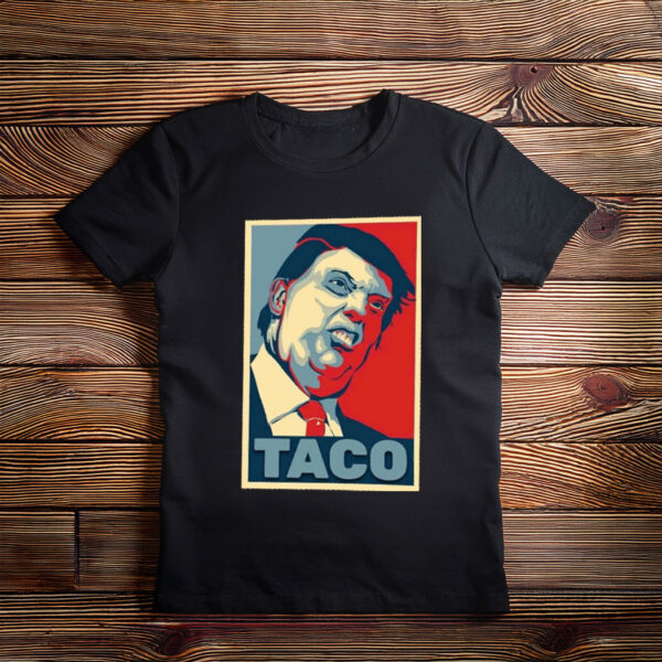 Anti Trump, TACO Trump Always Chickens Out 2025 T-Shirt