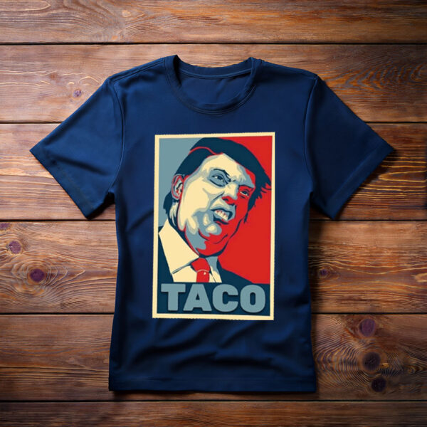 Anti Trump, TACO Trump Always Chickens Out 2025 T-Shirt