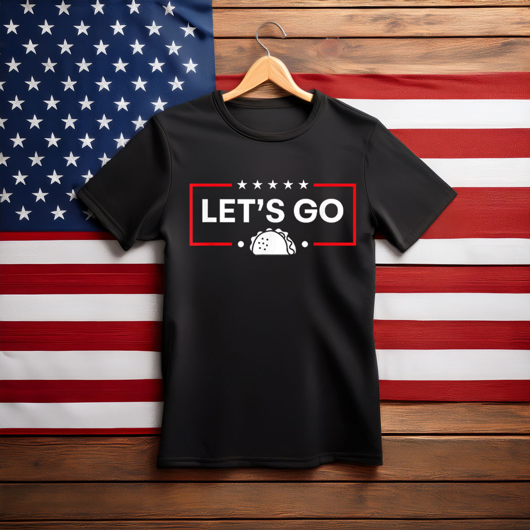 Funny Let's Go Taco T-Shirt