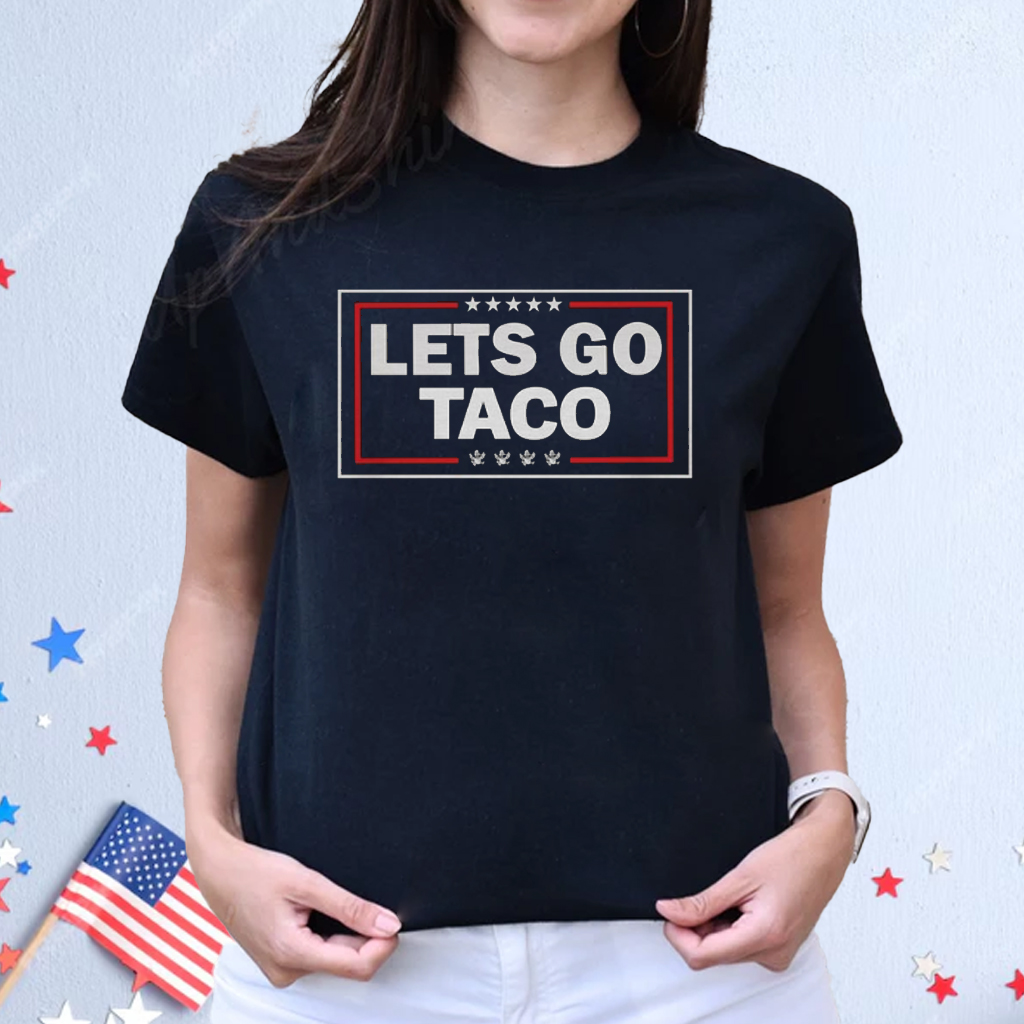 LETS GO TACO Graphic Shirt