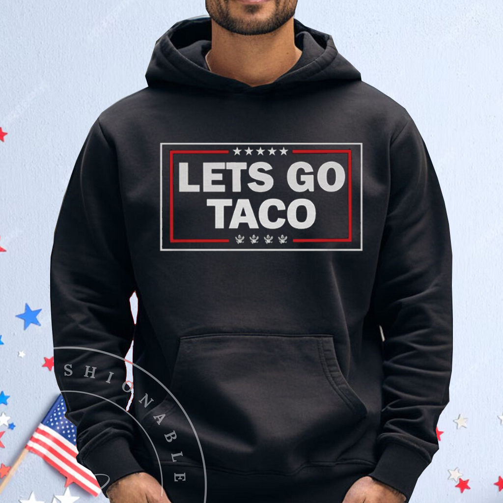 LETS GO TACO Graphic Shirt