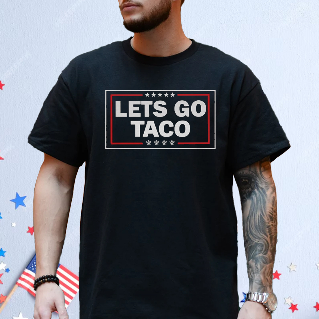LETS GO TACO Graphic Shirt