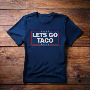 LETS GO TACO Graphic Unisex T-Shirt