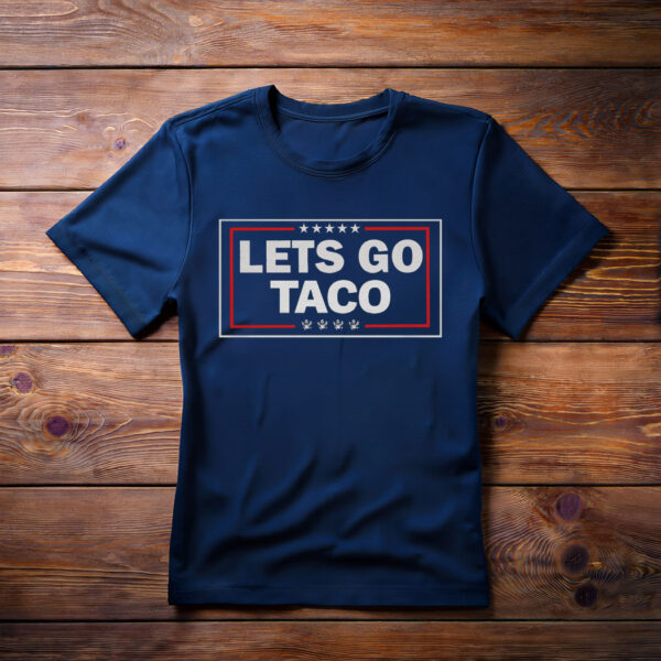 LETS GO TACO Graphic Unisex T-Shirt