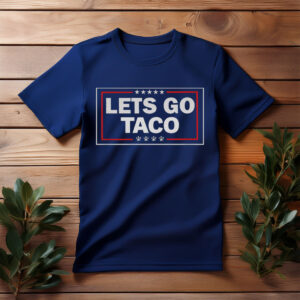 LETS GO TACO Graphic Unisex T-Shirt