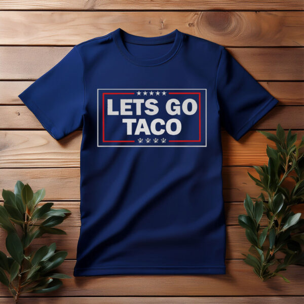 LETS GO TACO Graphic Unisex T-Shirt