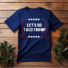 LET'S GO TACO TRUMP T-Shirt
