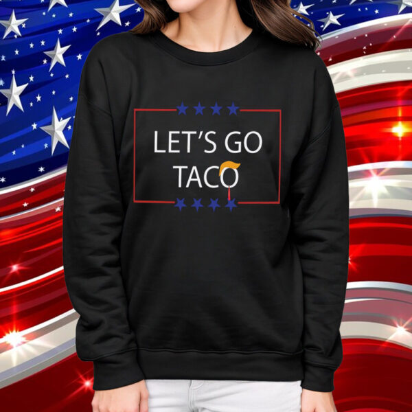Let's Go T.A.C.O. Tee Shirt