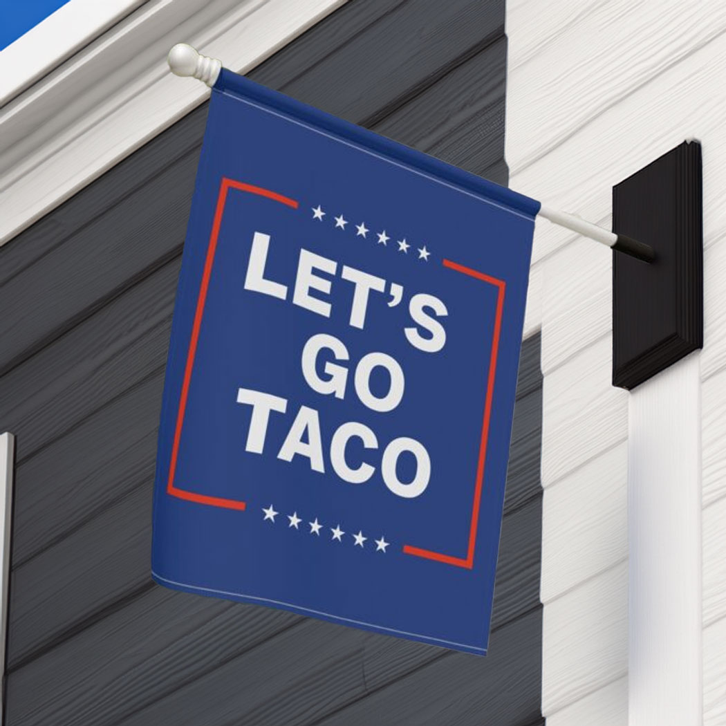 Let’s Go Taco Anti MAGA Flag