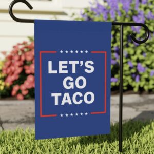 Let’s Go Taco Anti MAGA Flag