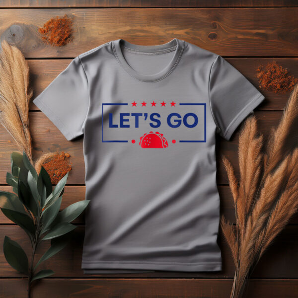Let's Go Taco Funny T-Shirt
