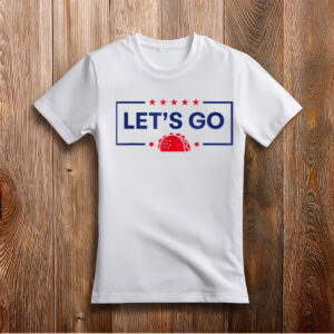 Let's Go Taco Funny T-Shirt