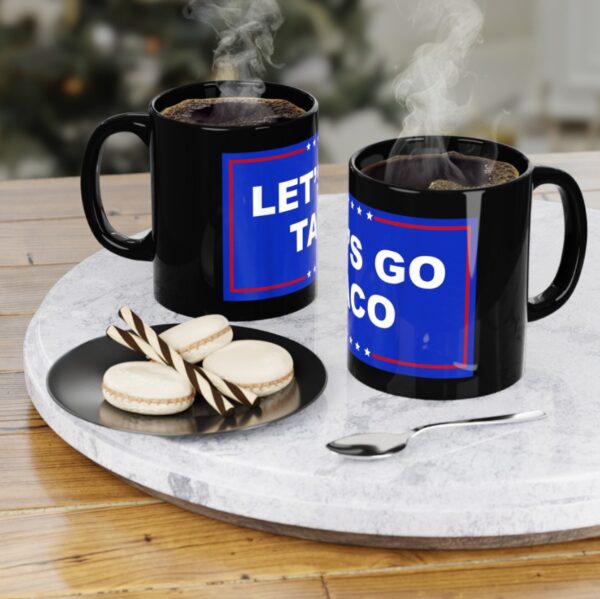 Let's Go Taco Mug Anti Trump