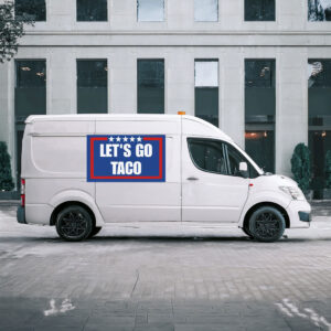 Let's Go Taco Political Humor Magnet