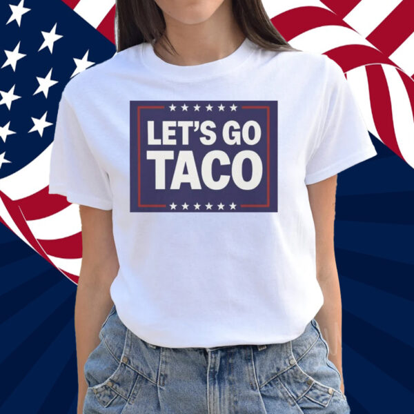Let's Go Taco Unisex T-Shirt