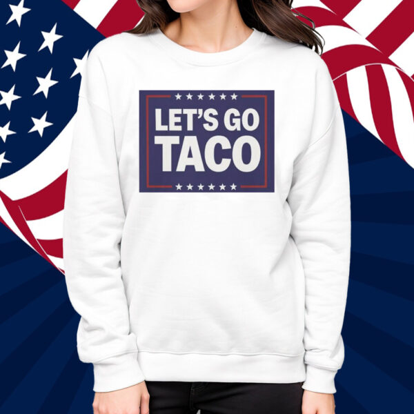 Let's Go Taco Unisex T-Shirt