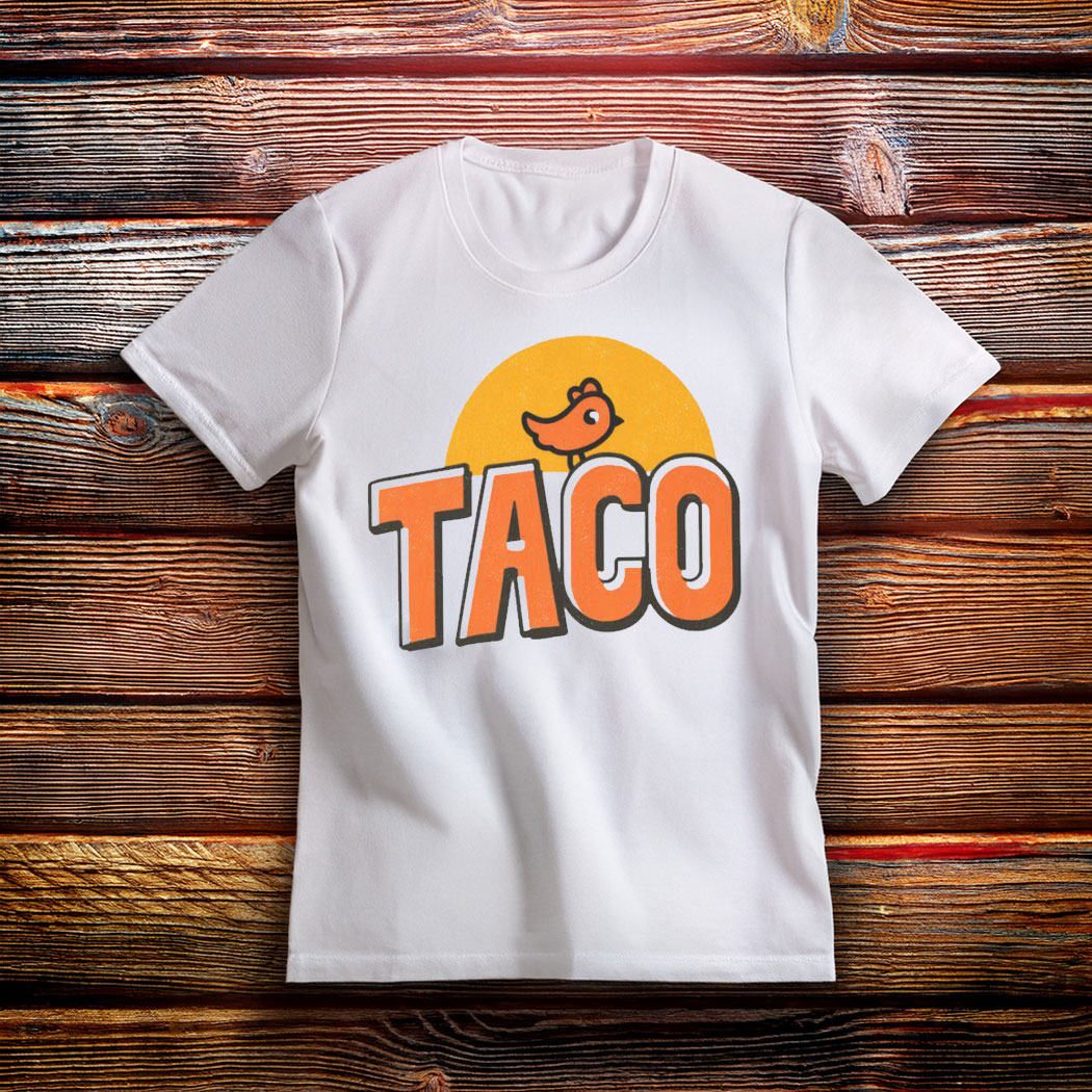 TACO T-Shirt Trump Always Chickens Out Shirt