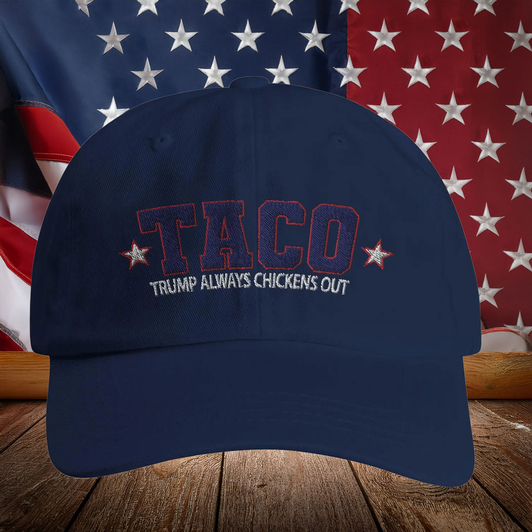 TACO – Trump Always Chickens Out Classic Hat