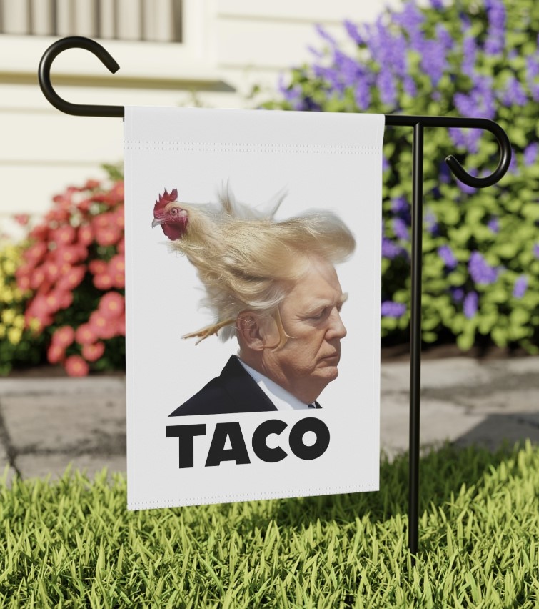 TACO Trump Always Chickens Out Flag