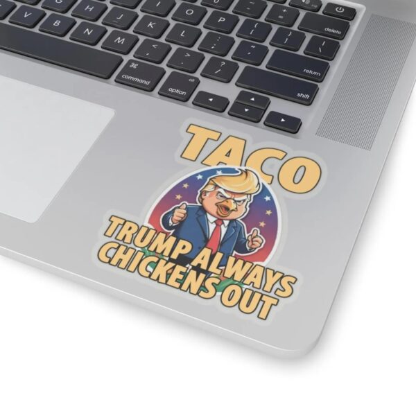 TACO Trump Always Chickens Out Funny Sticker