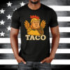 TACO Trump Always Chickens Out ,Trump Chicken Taco Meme Shirt