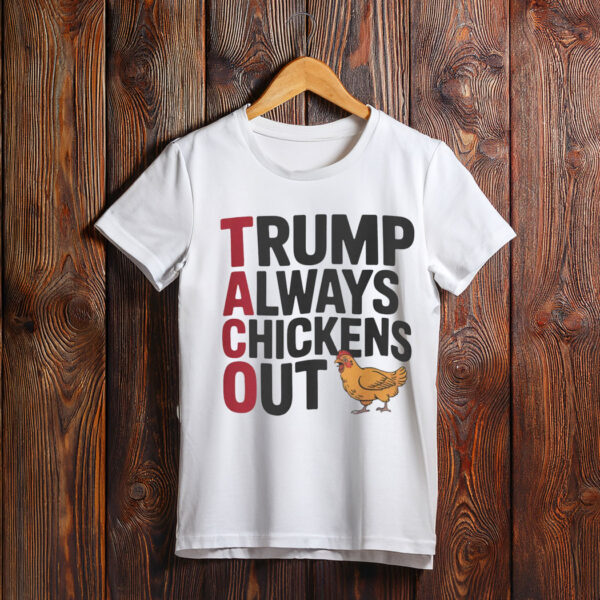 TACO Trump Always Chickens Out Unisex Heavy Cotton Tee Shirt