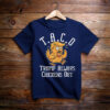 TACO - Trump Always Chickens Out Unisex T-Shirt