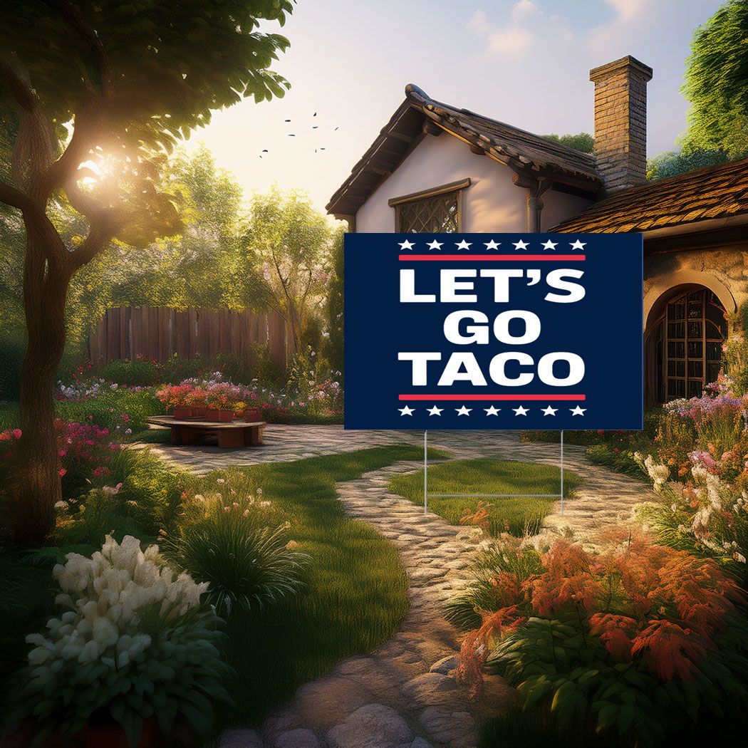 TACO Trump Always Chickens Out Yard Sign