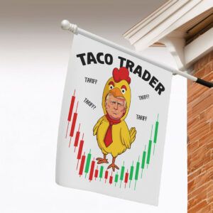 Trump Always Chicken Out Flag, Let's Go Taco Flag