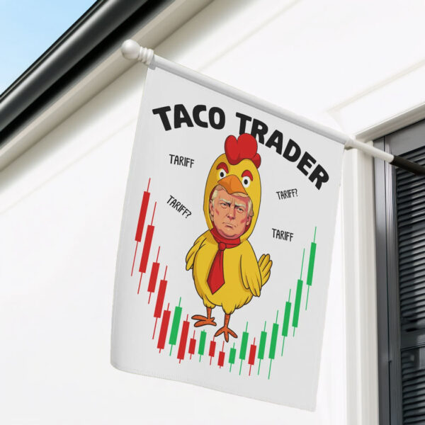 Trump Always Chicken Out Flag, Let's Go Taco Flag