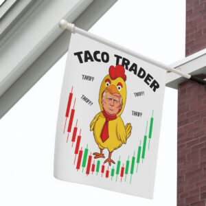 Trump Always Chicken Out Flag, Let's Go Taco Flag
