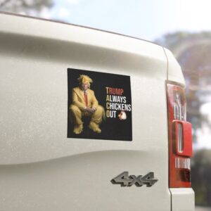 Trump Always Chickens Out Stickers