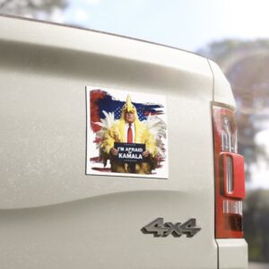 Trump Always Chickens Out Car Magnet Afraid of Kamala