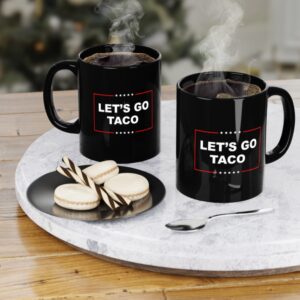 Trump Always Chickens Out Let's Go TACO Funny Mug
