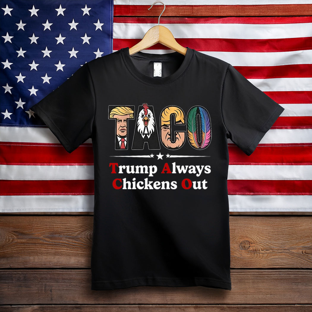 Trumps Always Chicken Out Taco America Vintage T-Shirt