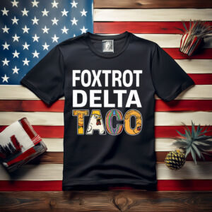 Foxtrot Delta Taco , Funny TACO Trump Always Chickens Out T-Shirt
