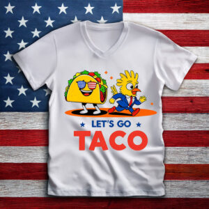 Funny Parody Trump Always Chickens Out, Let's Go Taco T-Shirt