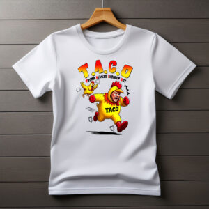 Funny Trump Taco Joke Anti Trump Protest T-Shirt