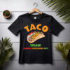 HOT Taco Trump Always Chickens Out T-Shirt