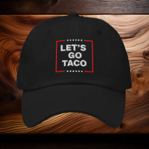Let's Go TACO Dad hat