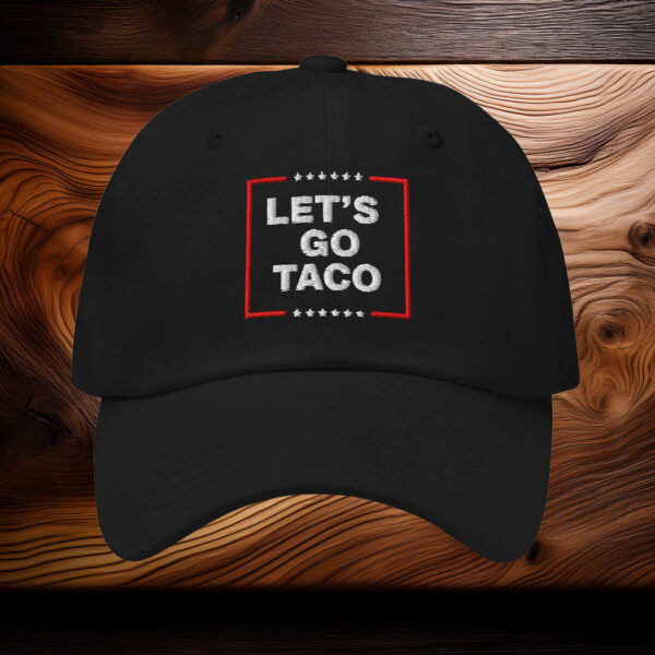 Let's Go TACO Dad hat