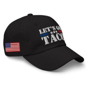 Let's Go TACO, Taco Trump Always Chickens Out Hat