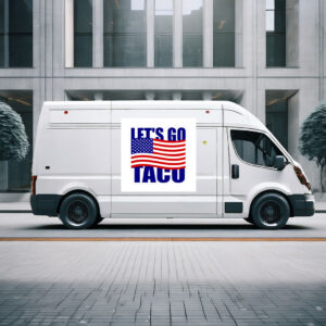 Let's Go Taco Sticker, Taco Trump