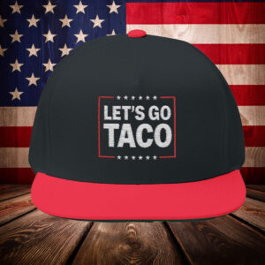 Let's Go Taco, Trump Always Chickens Out Embroidered Hat