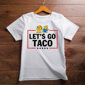 Let's Go Taco Trump Always Chickens Out T-Shirt