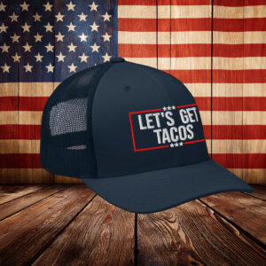 Let's Go Taco, Trump Always Chickens Out Trucker Hat