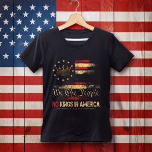 No Kings In America 1776 USA Flag T-shirt