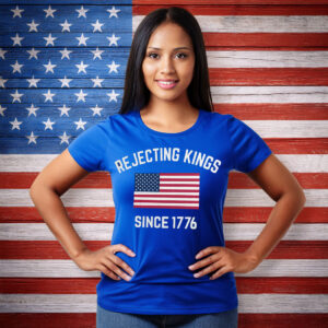 Rejecting Kings Since 1776 , Anti-Trump Unisex T-Shirt