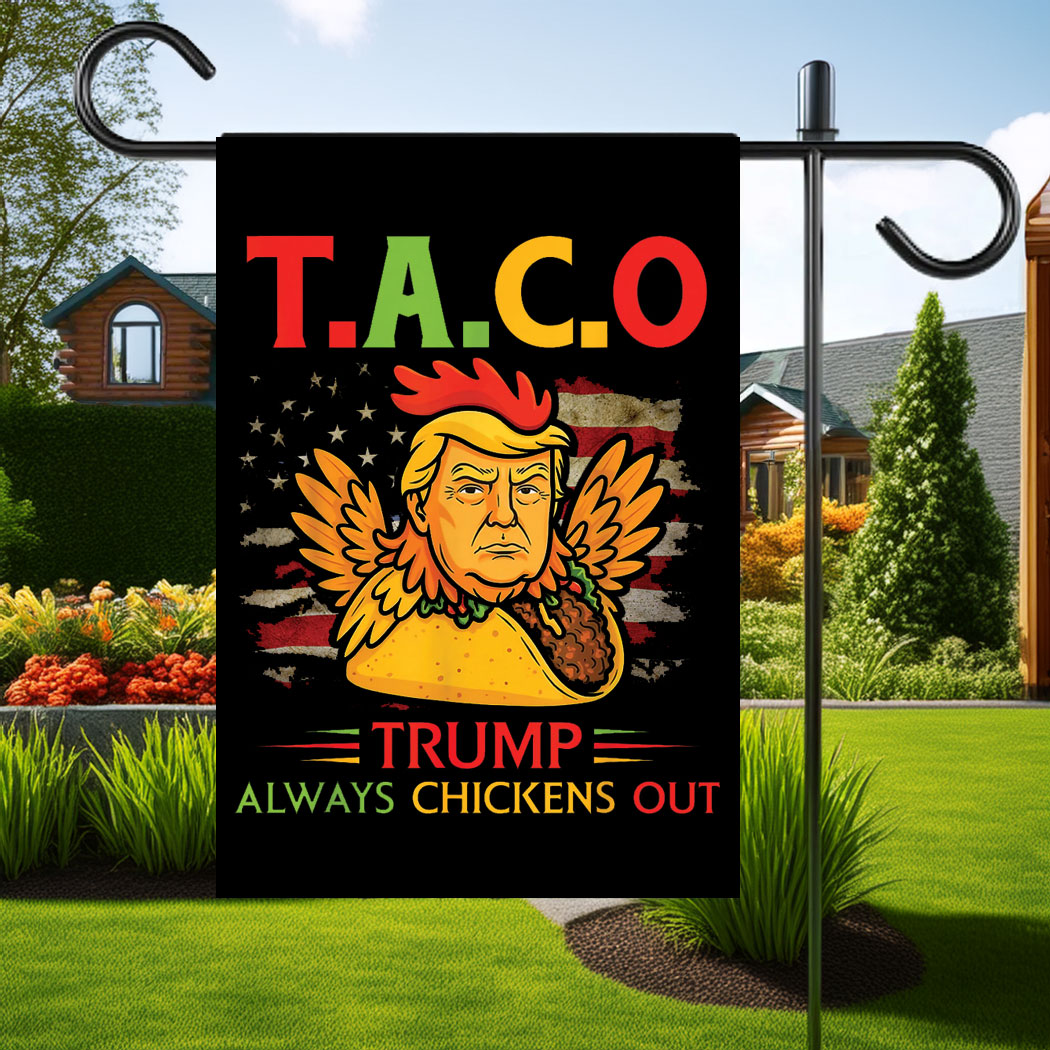 TACO Trump Always Chickens Out Anti-Trump Flag